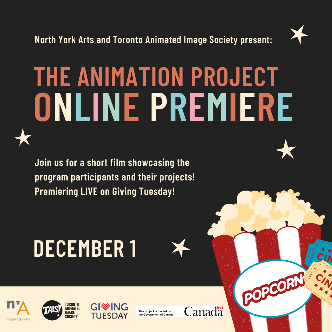 Giving Tuesday: The Animation Project Online Premiere | North York Arts