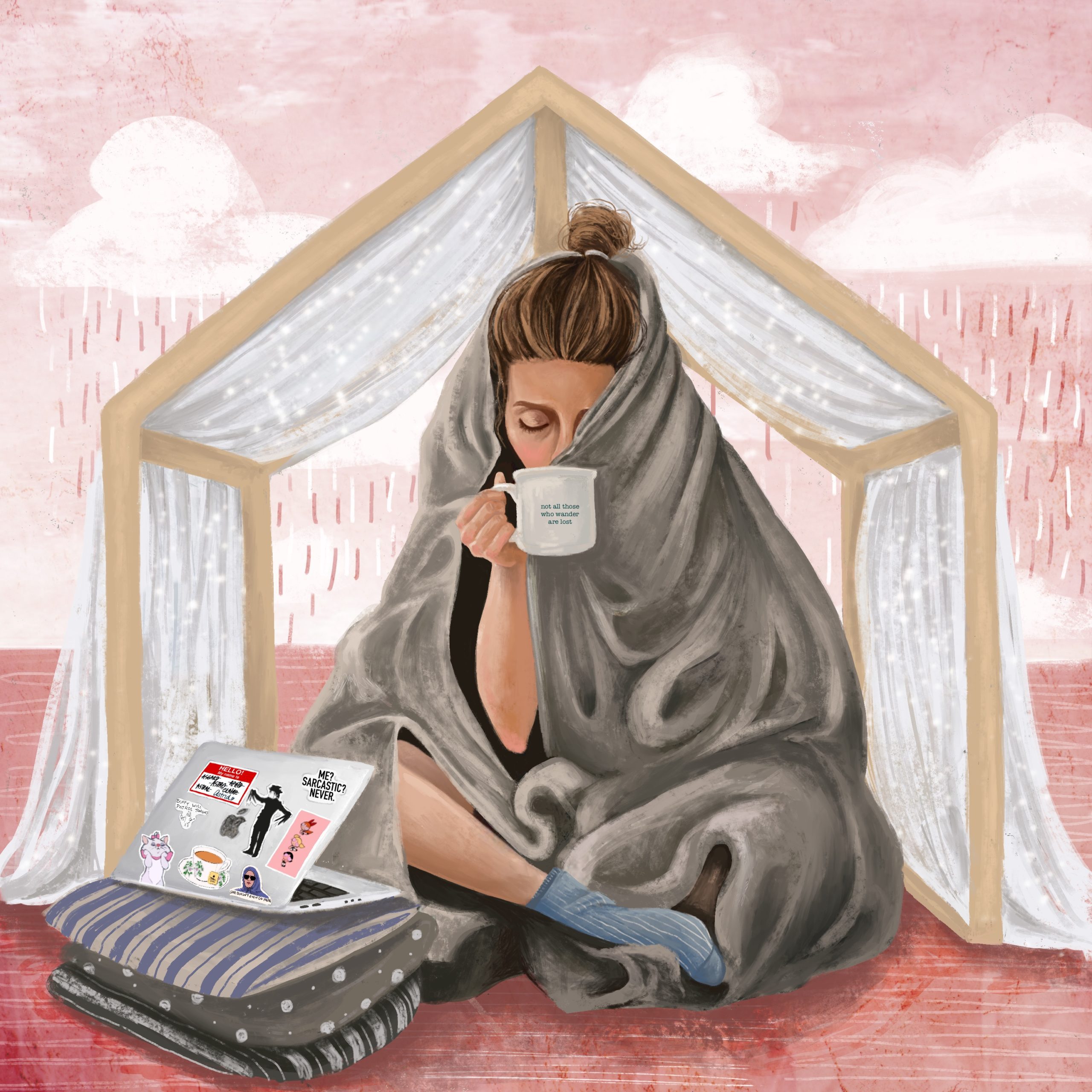 Anna Kavehmehr - WFH She was nestled in a blanket under a fort of sorts, a wooden frame of a house draped in a twinkling sheer voile. Seated cross-legged on the ground, she clasped awhite mug that read ‘not all who wander are lost’. She customized her pillow-propped laptop with stickers of the Powerpuff Girls and Edward Scissorhands. She was working from home.
