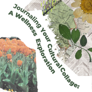 Journaling Your Cultural Collage
