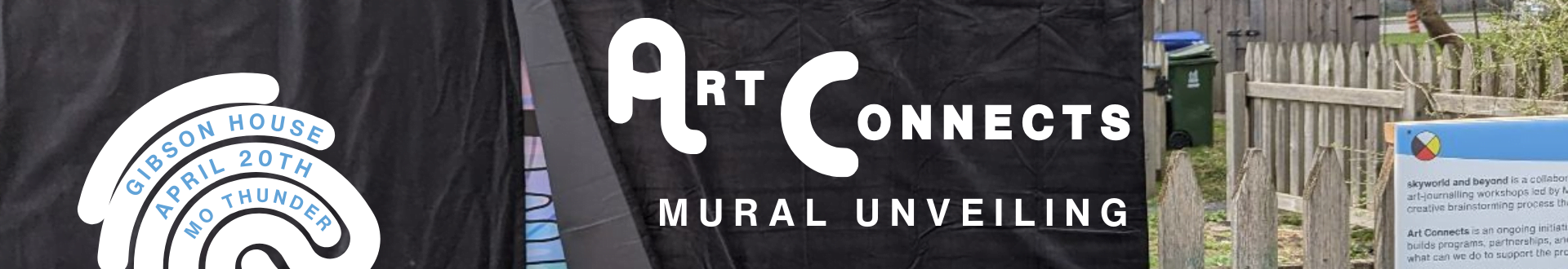 Art Connect Mural Unveiling Gibson House 12pm to 3pm